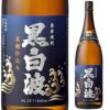 薩摩酒造　芋焼酎　25°　黒白波　1.8L